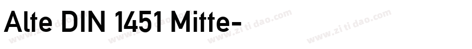 Alte DIN 1451 Mitte字体转换